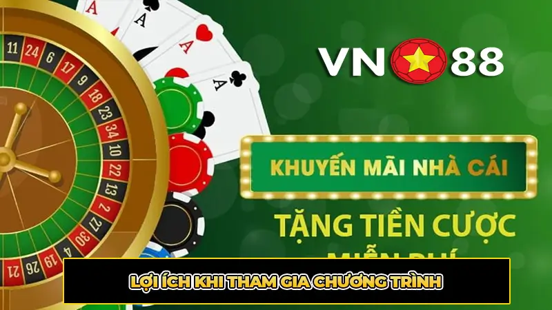 Lợi Ích Khi Tham Gia Chương Trình