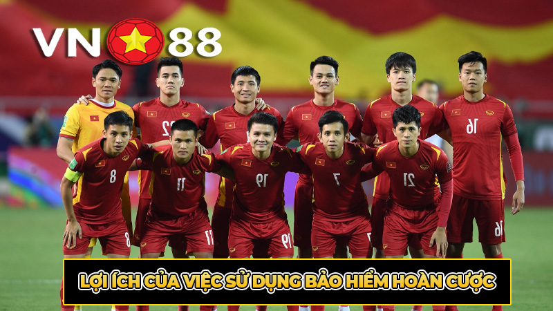 Lợi ích của việc sử dụng bảo hiểm hoàn cược