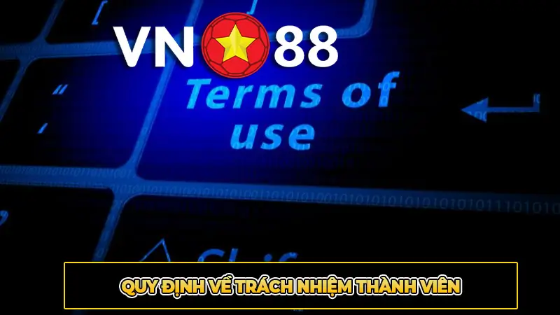 Quy định về trách nhiệm thành viên